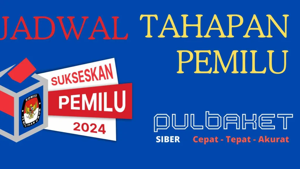 Tahapan Jadwal Pemlu 2024 Tahapan Jadwal Pemlu 2024