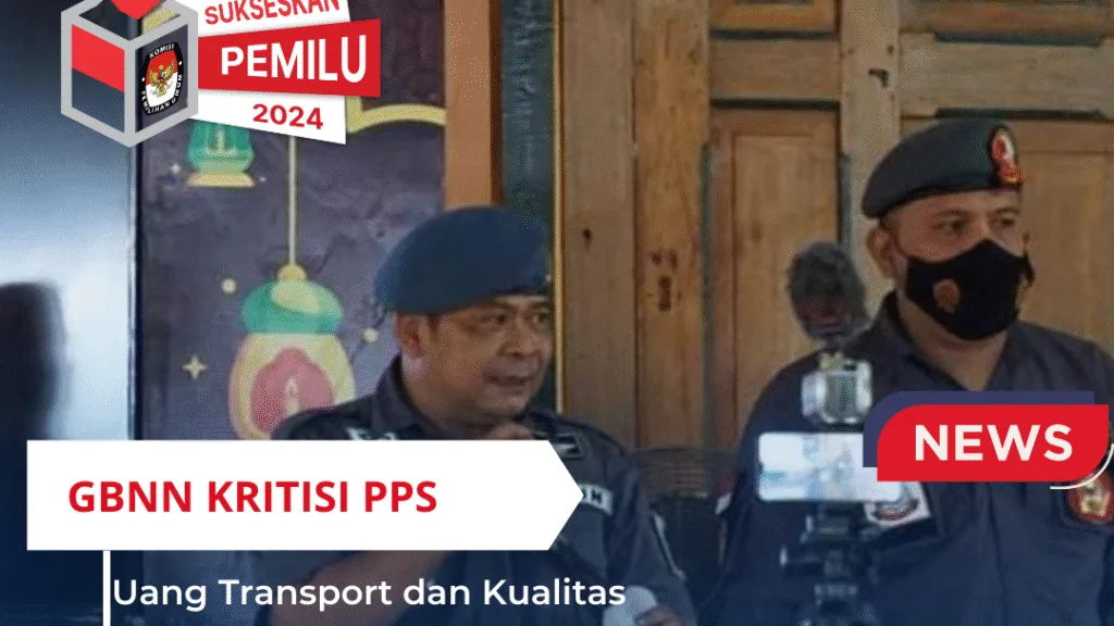 GBNN Kritisi Panitia Pemungutan Suara dan KPU Panitia Pemungutan Suara